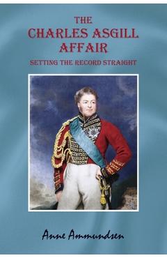 Coperta cărții 'The Charles Asgill Affair. Setting the Record Straight - Anne Ammundsen'
