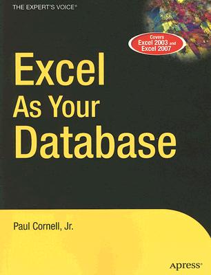 Excel as Your Database - Paul Cornell