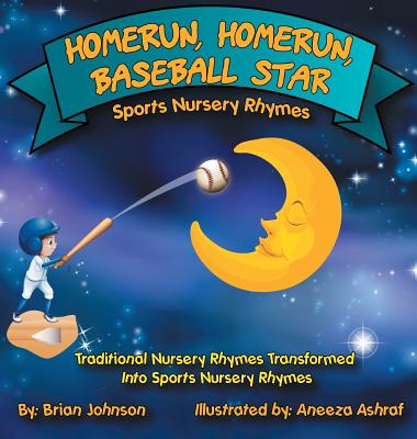 Homerun, Homerun, Baseball Star: Sports Nursery Rhymes - Brian Johnson