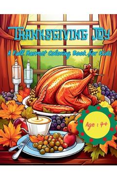 Poza produsului Thanksgiving Joy: A Fall Harvest Coloring Book for Kids - A. Hazra