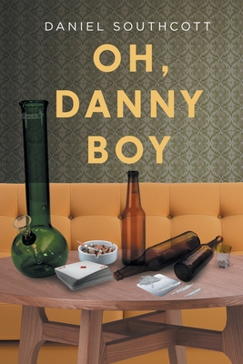 Coperta cărții 'Oh, Danny Boy - Daniel Southcott'