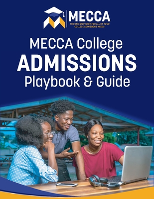 Coperta cărții 'MECCA College Admissions Playbook & Guide - Sandra Mcknight'