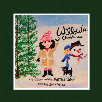 Willow's Christmas - Pettina Velez