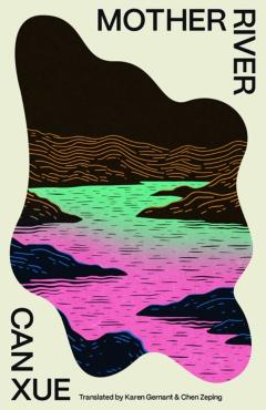 Mother River - Can Xue