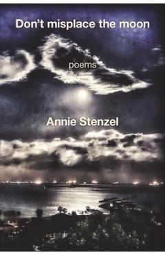 Coperta cărții 'Don't Misplace the Moon - Annie Stenzel'