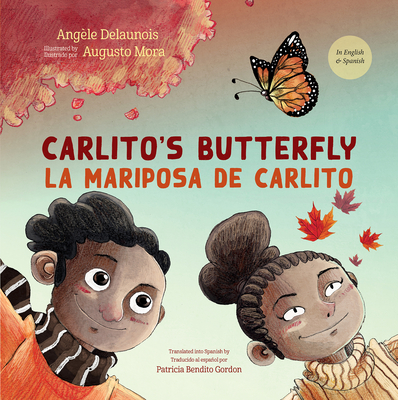 Carlito's Butterfly / La Mariposa de Carlito - Angèle Delaunois