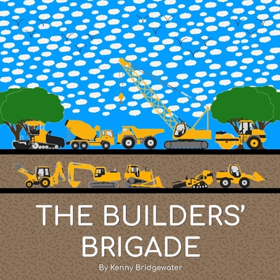 Coperta cărții 'The Builders' Brigade - Kenny Bridgewater'