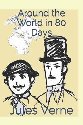 Around the World in 80 Days: Official Edition - Rafters And Wilford Publishing