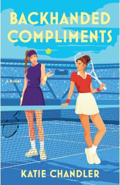 Backhanded Compliments - Katie Chandler