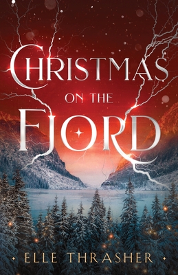 Coperta cărții 'Christmas on the Fjord - Elle Thrasher'