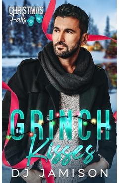 Coperta cărții 'Grinch Kisses - Dj Jamison'
