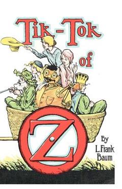 Poza produsului Tik Tok of Oz - L. Frank Baum