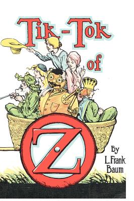 Tik Tok of Oz - L. Frank Baum