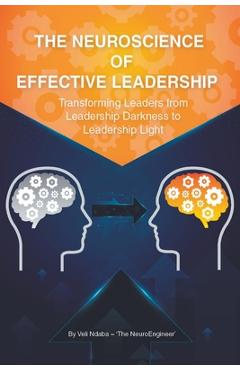 Coperta cărții 'The Neuroscience of Effective Leadership - Veli Ndaba -. 'the Neuroengineer''