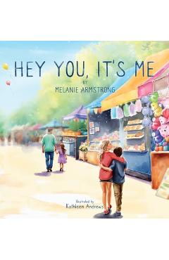 Coperta cărții 'Hey You, It's Me - Melanie Armstrong'