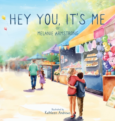 Coperta cărții 'Hey You, It's Me - Melanie Armstrong'