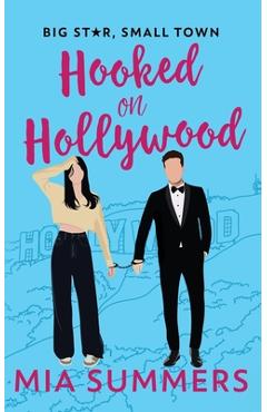 Coperta cărții 'Hooked on Hollywood - Mia Summers'