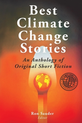 Coperta cărții 'Best Climate Change Stories - Ron Sauder'