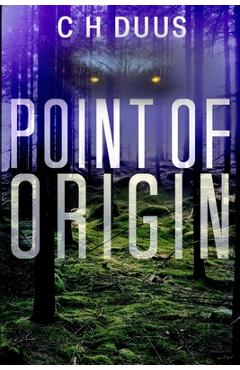 Coperta cărții 'Point Of Origin - C. H. Duus'