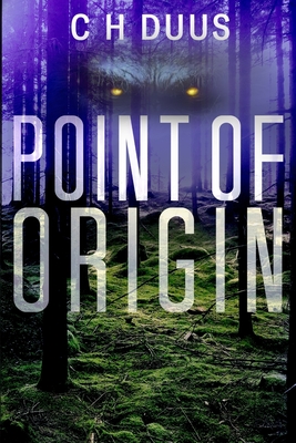 Coperta cărții 'Point Of Origin - C. H. Duus'