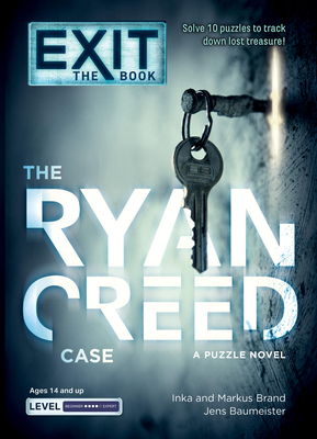 Exit: The Book - The Ryan Creed Case: A Puzzle Novel - Jens Baumeister