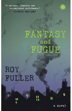 Fantasy and Fugue - Roy Fuller
