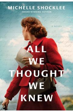 Coperta cărții 'All We Thought We Knew - Michelle Shocklee'