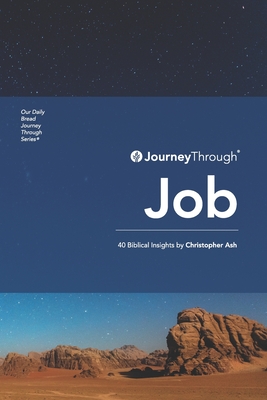 Coperta cărții 'Journey Through Job: 40 Biblical Insights by Christoper Ash - Christopher Ash'