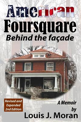 AMERICAN FOURSQUARE, Behind The Facade - Louis Moran