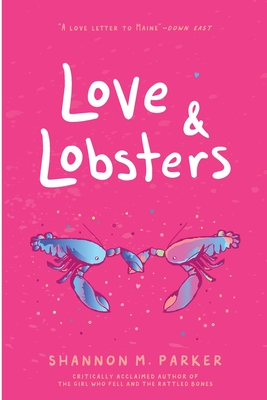 Love & Lobsters - Shannon M. M. Parker