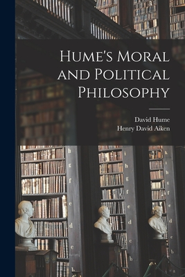 Coperta cărții 'Hume's Moral and Political Philosophy - David 1711-1776 Hume'