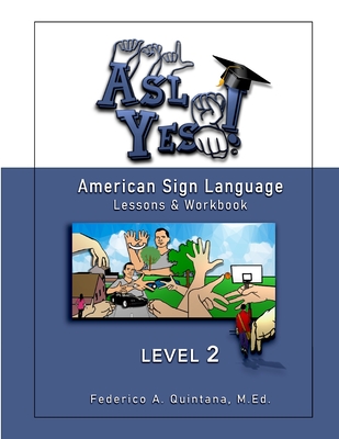 A.S.L. Yes ! Level Two - Federico Alejandro Quintana