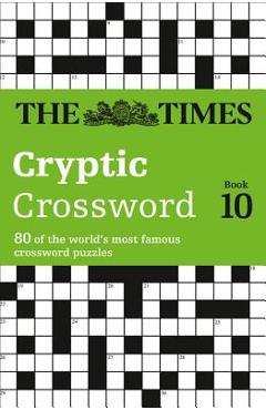 Coperta cărții 'The Times Cryptic Crossword Book 10: 80 world-famous crossword puzzles -'