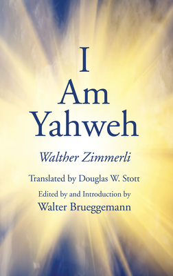 I Am Yahweh - Walther Zimmerli