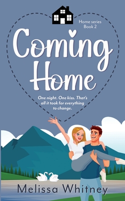 Coming Home - Melissa Whitney