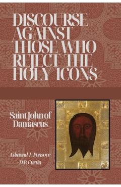 Coperta cărții 'Discourse Against those who reject the Holy Icons -'