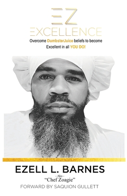 EZ Excellence - Ezell Barnes