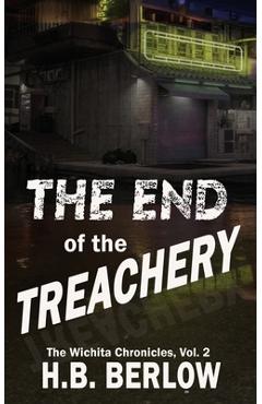 Coperta cărții 'The End of the Treachery - H. B. Berlow'