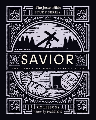 Savior Bible Study Guide: The Story of God's Rescue Plan - 