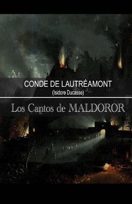 Los Cantos de Maldoror: Conde de Lautréamont - Isidore Ducasse