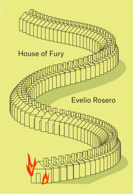 House of Fury - Evelio Rosero