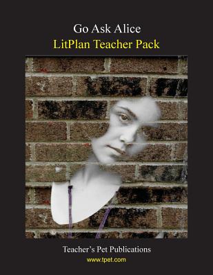 Litplan Teacher Pack: Go Ask Alice - Christina Stone