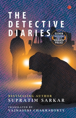 The Detective Diaries - Supratim Sarkar