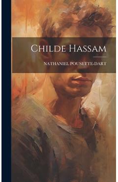 Coperta cărții 'Childe Hassam - Nathaniel Pousette-dart'