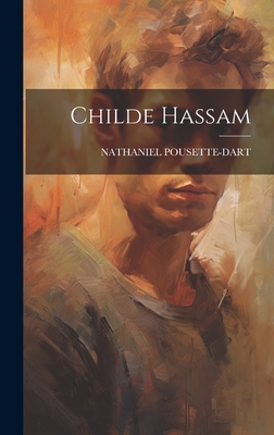 Coperta cărții 'Childe Hassam - Nathaniel Pousette-dart'