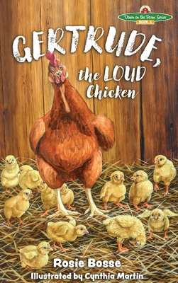 Gertrude, the LOUD Chicken, 2nd Edition - Rosie Bosse
