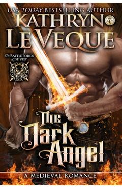 Coperta cărții 'The Dark Angel - Kathryn Le Veque'