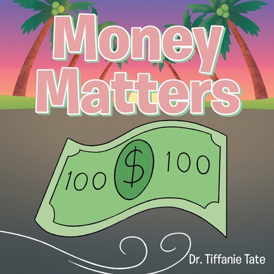 Coperta cărții 'Money Matters - Tiffanie Tate'