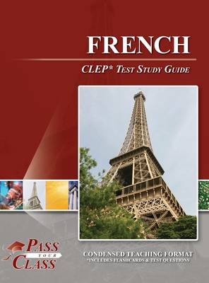 French CLEP Test Study Guide - 