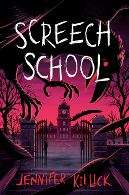 Screech School - Jennifer Killick